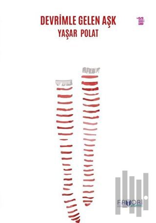 Devrimle Gelen Aşk