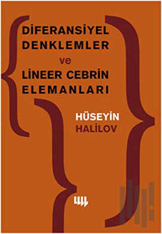 Diferansiyel Denklemler ve Lineer Cebrin Elemanları