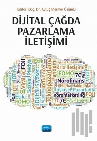 Dijital Çağda Pazarlama İletişimi