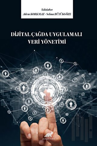 Dijital Çağda Uygulamalı Veri Yönetimi | Kitap Ambarı