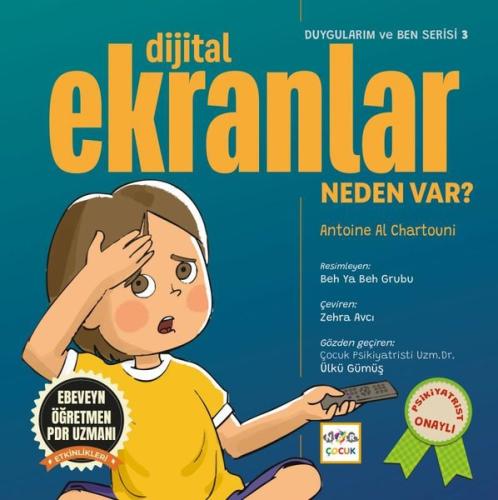 Dijital Ekranlar Neden Var? Duygularım ve Ben Serisi 3