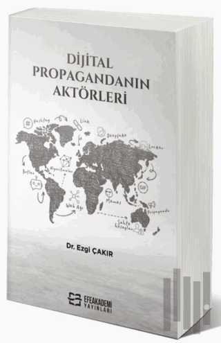 Dijital Propagandanın Aktörleri
