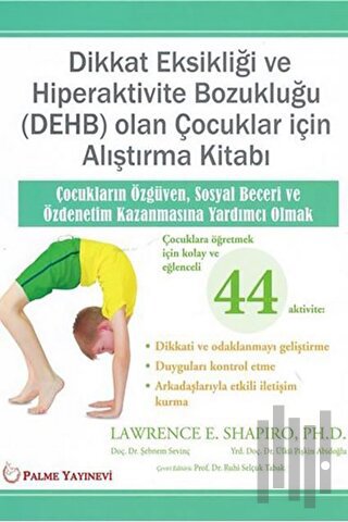 Dikkat Eksikliği Ve Hiperaktivite Bozukluğu (DEHB) Olan Çocuklar İçin 