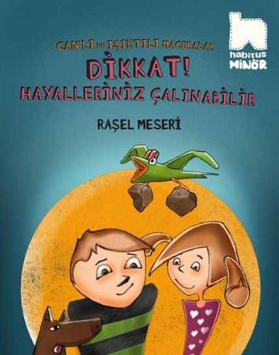 Dikkat Hayalleriniz Çalınabilir | Kitap Ambarı