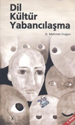 Dil Kültür Yabancılaşma | Kitap Ambarı