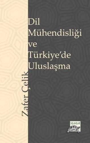 Dil Mühendisliği ve Türkiye'de Uluslaşma | Kitap Ambarı