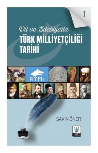 Dil ve Edebiyatta Türk Milliyetçiliği Tarihi 1 | Kitap Ambarı