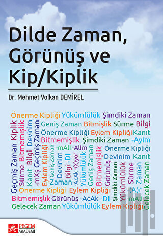 Dilde Zaman, Görünüş ve Kip/Kiplik