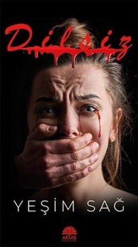 Dilsiz | Kitap Ambarı