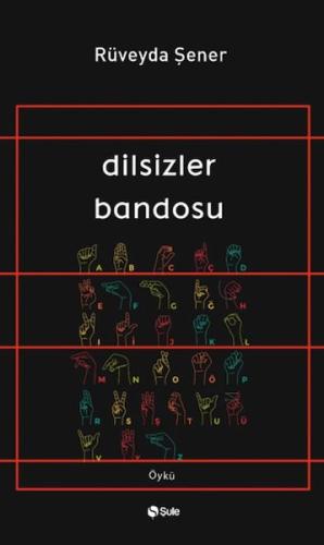 Dilsizler Bandosu | Kitap Ambarı