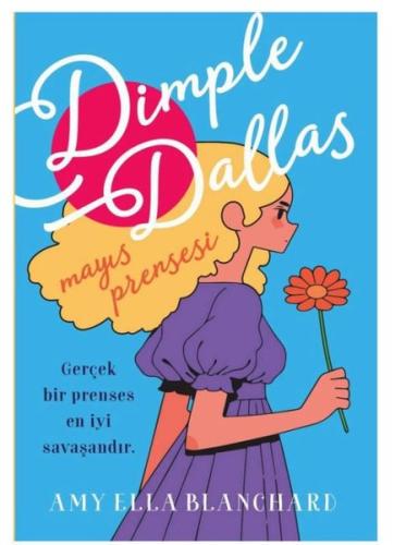 Dimple Dallas: Mayıs Prensesi