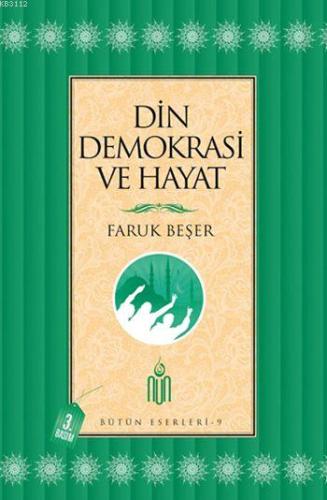 Din Demokrasi ve Hayat | Kitap Ambarı