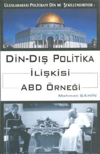 Din - Dış Politika İlişkisi ABD Örneği | Kitap Ambarı