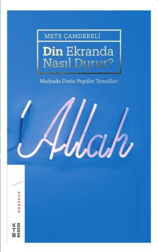 Din Ekranda Nasıl Durur ? (Ciltli) | Kitap Ambarı