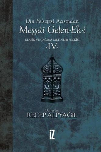 Din Felsefesi Açısından Meşşai Gelen-Ek-i 4 (Ciltli)