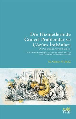Din Hizmetlerinde Guncel Problemler ve Çözum İmkanları - Din Görevlile