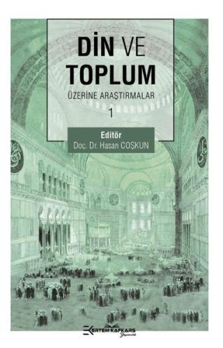 Din ve Toplum Üzerine Araştırmalar - 1