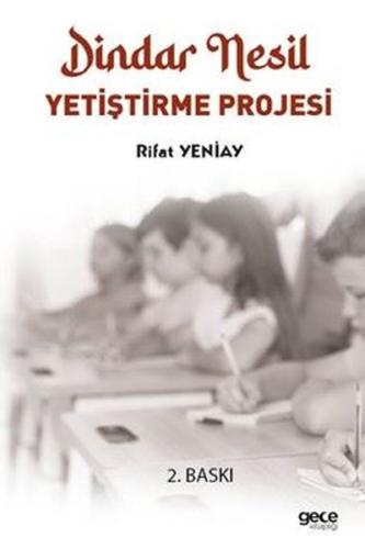 Dindar Nesil Yetiştirme Projesi