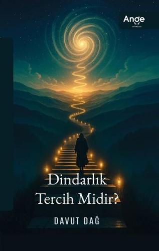 Dindarlık Tercih midir?
