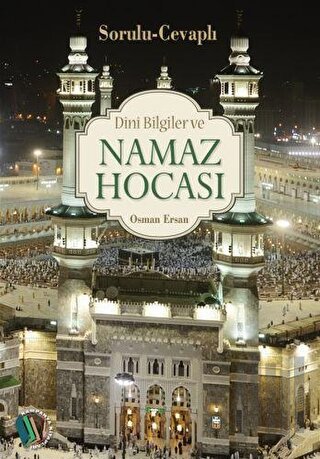 Dini Bilgiler ve Namaz Hocası