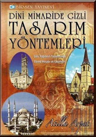 Dini Mimaride Gizli Tasarım Yöntemleri
