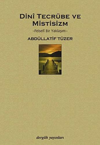 Dini Tecrübe ve Mistisizm | Kitap Ambarı