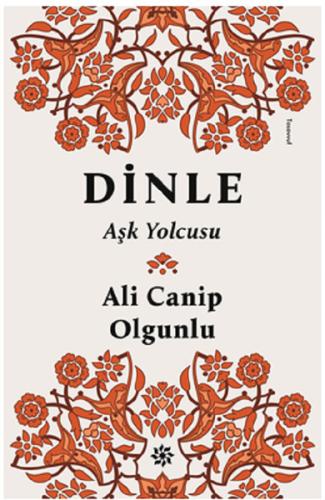 Dinle-Aşk Yolcusu | Kitap Ambarı