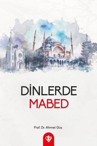 Dinlerde Mabed | Kitap Ambarı