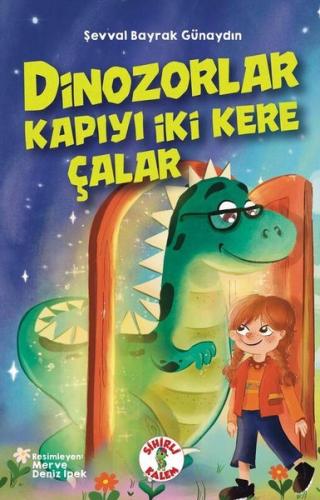 Dinozorlar Kapıyı İki Kere Çalar | Kitap Ambarı