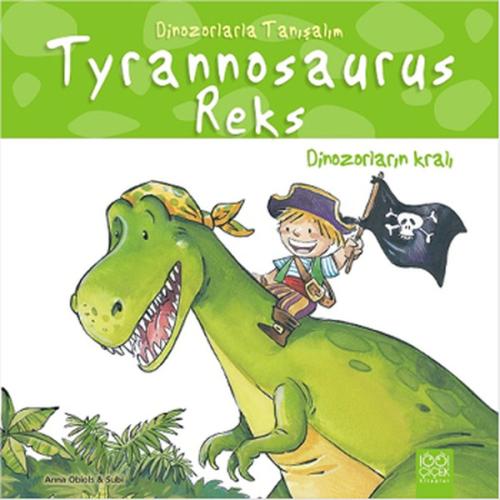Dinozorlarla Tanışalım -Tyrannosaurus Reks - Dinozorların Kralı | Kita