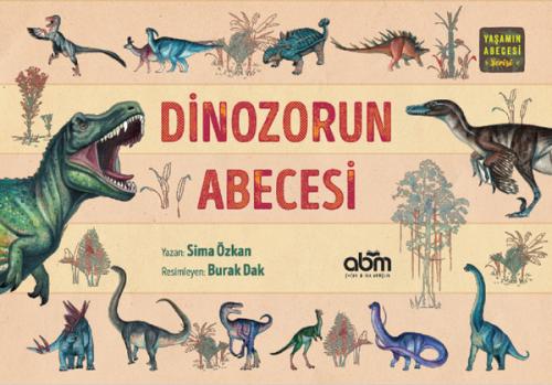 Dinozorun Abecesi (Ciltli)