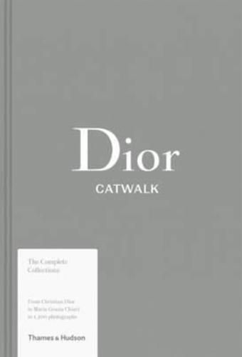 Dior Catwalk: The Complete Collections (Ciltli)