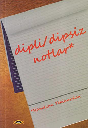 Dipli/Dipsiz Notlar