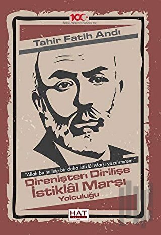 Direnişten Dirilişe İstiklal Marşı Yolculuğu