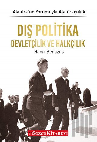 Dış Politika Devletçilik ve Halkçılık | Kitap Ambarı