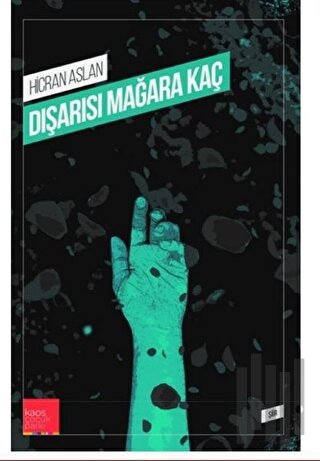 Dışarısı Mağara Kaç