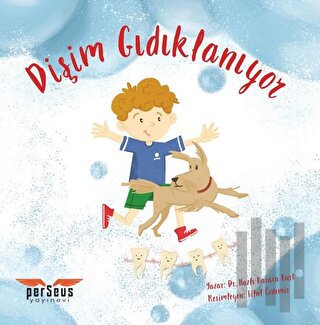 Dişim Gıdıklanıyor