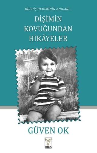 Dişimin Kovuğundan Hikayeler | Kitap Ambarı