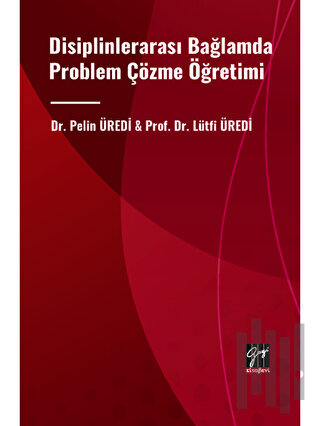 Disiplinlerarası Bağlamda Problem Çözme Öğretimi