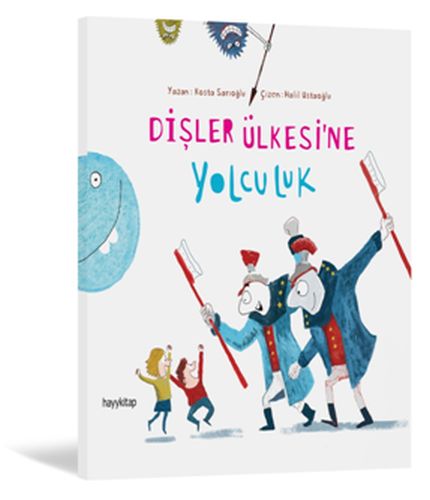 Dişler Ülkesine Yolculuk
