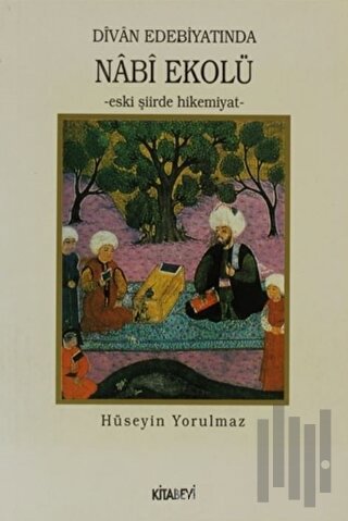 Divan Edebiyatında Nabi Ekolü