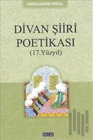 Divan Şiiri Poetikası (17. Yüzyıl)