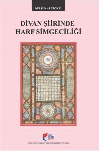 Divan Şiirinde Harf Simgeciliği | Kitap Ambarı