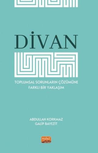 Divan - Toplumsal Sorunların Çözümüne Farklı Bir Yaklaşım