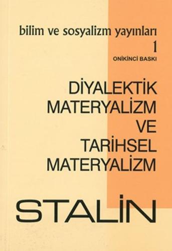 Diyalektik Materyalizm ve Tarihsel Materyalizm