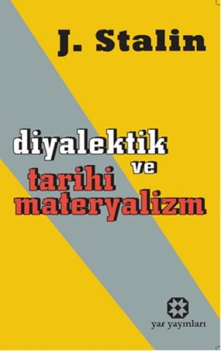 Diyalektik ve Tarihi Materyalizm | Kitap Ambarı