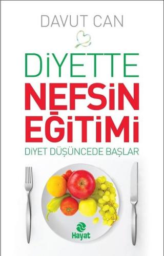 Diyette Nefsin Eğitimi | Kitap Ambarı