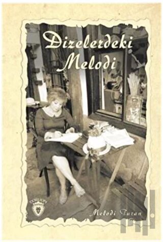 Dizelerdeki Melodi (Ciltli) | Kitap Ambarı