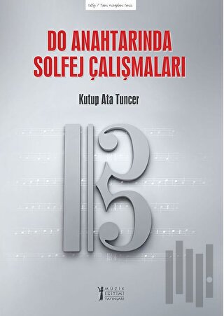 Do Anahtarında Solfej Çalışmaları