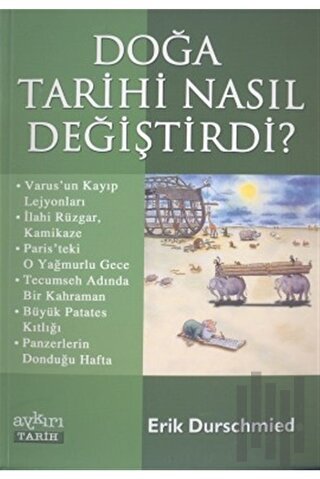 Doğa Tarihi Nasıl Değiştirdi?